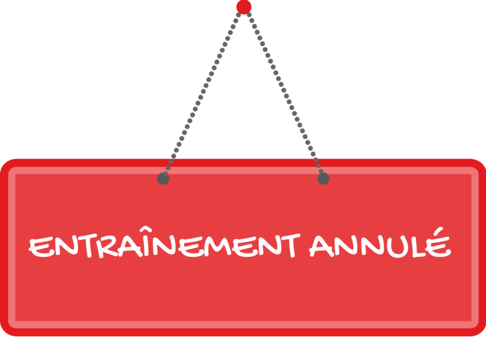 Entraînements annulés